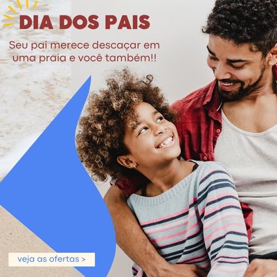 Dia dos Pais Dia dos Pais