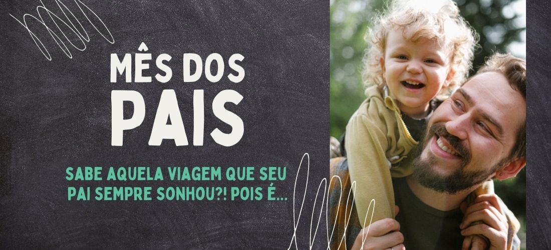 Mês dos pais Mês dos pais